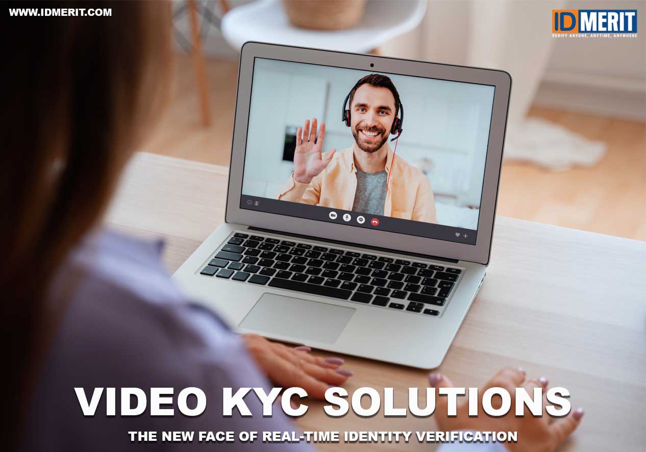 Video KYC - The New Face of Identity Verification